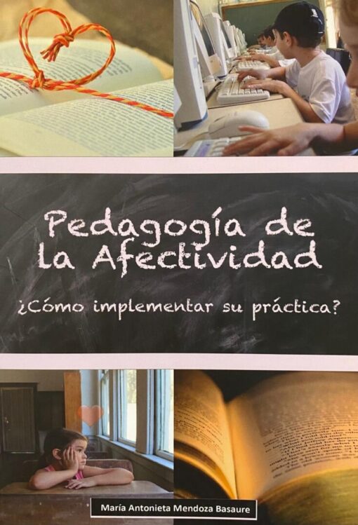 Pedagogía de la afectividad. ¿Cómo implementar su práctica?