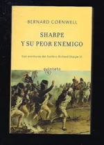 Sharpe y su peor enemigo (Las aventuras del fusilero Richard Sharpe, V)