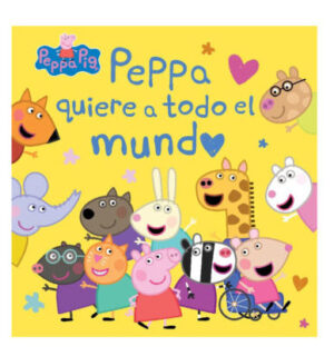 Peppa quiere a todo el mundo.