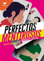 Mentiras y secretos (Perfectos mentirosos 1)