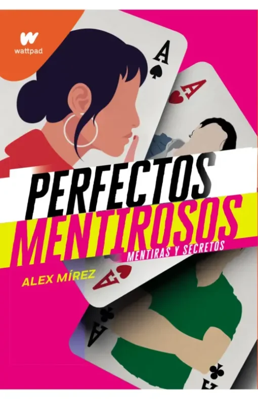 Mentiras y secretos (Perfectos mentirosos 1)