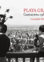 Playa grande. Cartagena 1983-1984