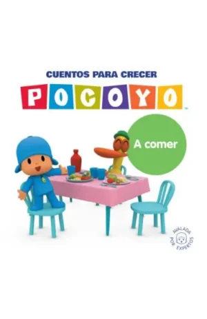Pocoyó- A comer. Cuentos para crecer