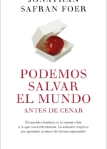 Podemos salvar el mundo antes de cenar