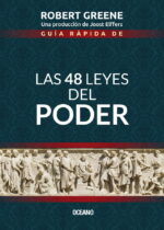 Las 48 leyes del poder - Guía rápida