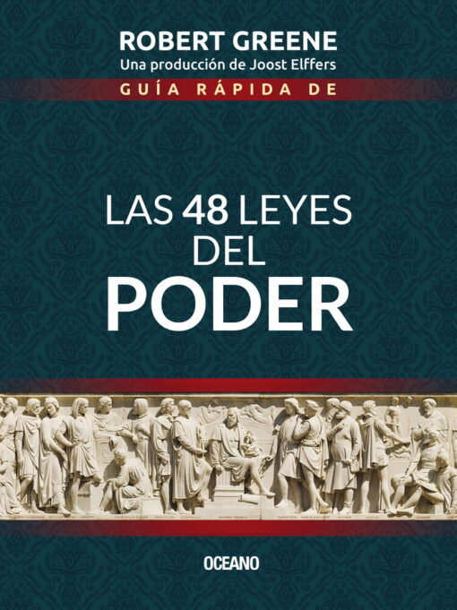 Las 48 leyes del poder - Guía rápida