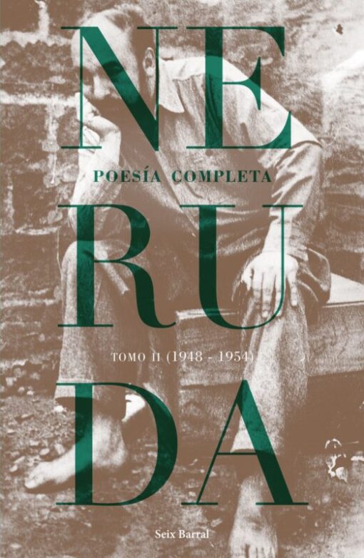 Poesía completa. Tomo II (1948-1954)