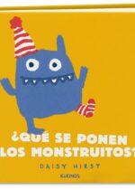 ¿Qué se ponen los monstruitos?