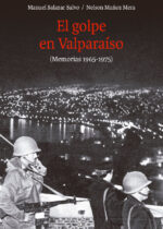 El golpe en Valparaíso (Memorias 1965-1975)