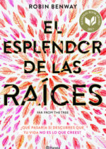 El esplendor de las raíces