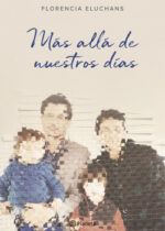 Mas allá de nuestros días
