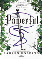 Powerful. Una historia de Powerless
