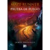 Prueba de fuego (Maze Runner, #2)