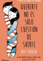 Quererte no es solo cuestión de suerte