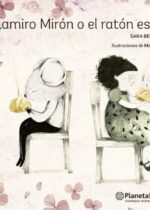 Ramiro Mirón o el ratón espía