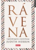 Rávena. Capital del Imperio, crisol de Europa