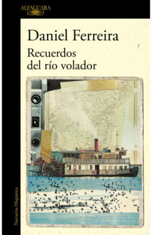 Recuerdos del río volador