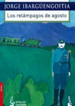 Los Relámpagos de Agosto