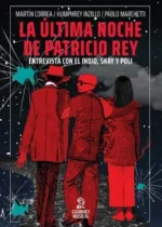 La última noche de Patricio Rey