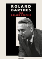Roland Barthes por Roland Barthes