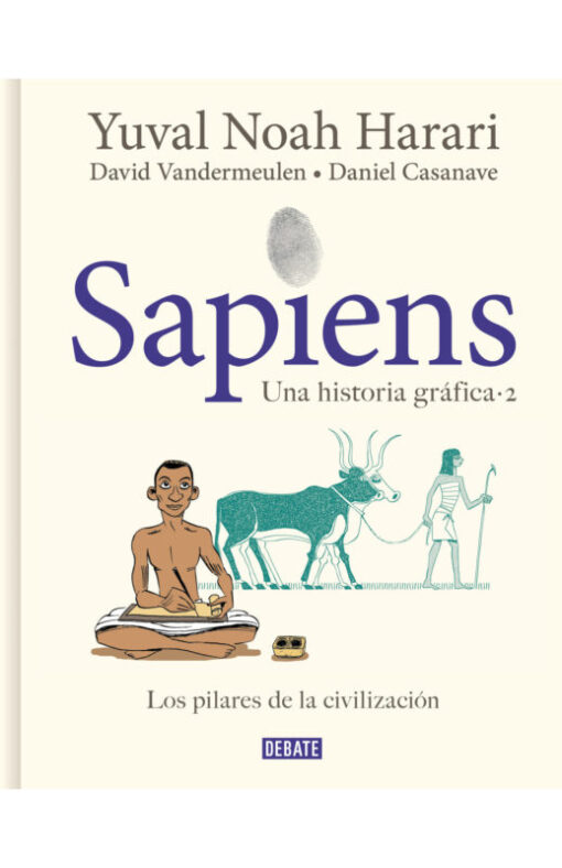 Sapiens. Una historia gráfica, volumen 2.