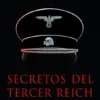 Secretos del tercer reich