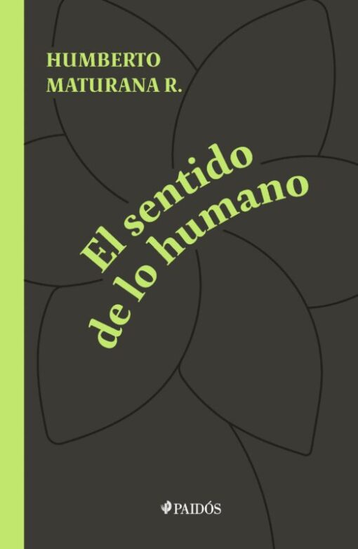 El sentido de lo humano