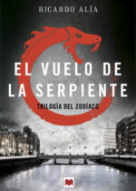 El vuelo de la serpiente (Trilogía del Zodíaco 2)
