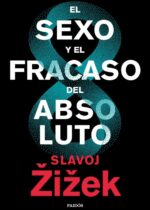 El sexo y el fracaso del absoluto
