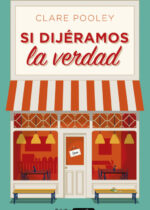 Si dijéramos la verdad