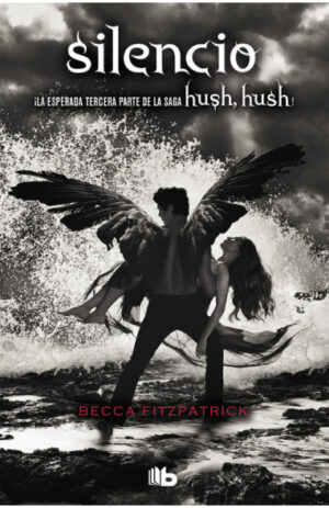 Silencio (hush, hush #3)