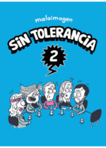 Sin tolerancia 2