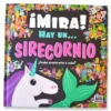 ¡Mira! Hay Un ... Sirecornio 2 sirecornio e1703171441393