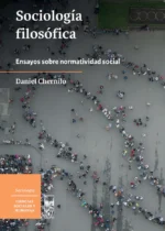 Sociología filosófica. Ensayos sobre normatividad social