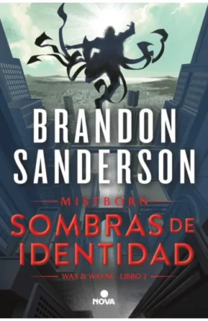 Sombras de identidad (Wax & Wayne 2)