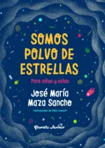 Somos polvo de estrellas para niños y niñas