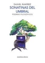 Sonatinas del umbral. Poemas filosóficos