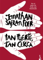 Tan fuerte, tan cerca