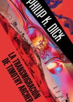 La transmigración de Timothy Archer
