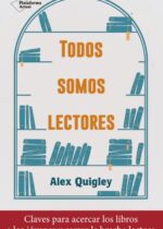 Todos somos lectores. Claves para acercar los libros a los jóvenes y cerrar la brecha lectora