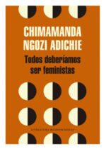 Todos deberíamos ser feministas