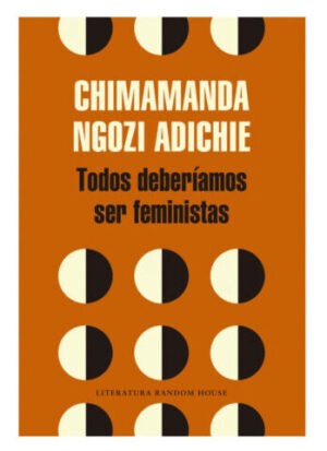 Todos deberíamos ser feministas