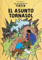 El asunto Tornasol (Tintín 18)