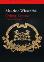 Orient-Express. El tren de Europa