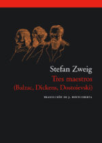 Tres maestros (Balzac, Dickens, Dostoievski)