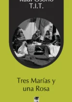 Tres Marías y una Rosa