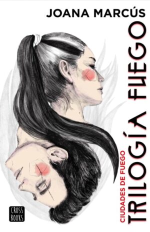 Ciudades de fuego. Trilogía fuego III