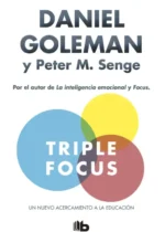 Triple focus. Un nuevo acercamiento a la educación