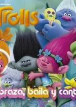 Trolls ¡Abraza, baila, canta!