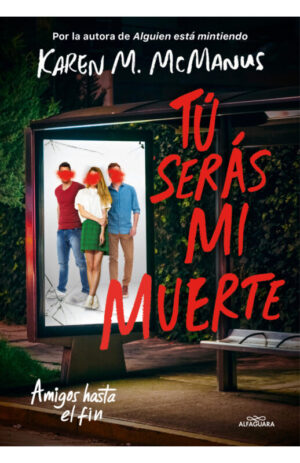 Tú serás mi muerte